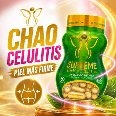 SUPREME CHAO CELULITIS